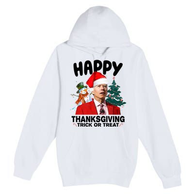 Happy Thanksgiving Trick Or Treat Funny Joe Biden Premium Pullover Hoodie