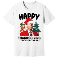Happy Thanksgiving Trick Or Treat Funny Joe Biden Premium T-Shirt