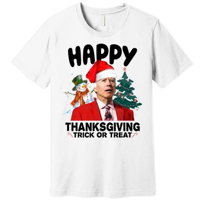 Happy Thanksgiving Trick Or Treat Funny Joe Biden Premium T-Shirt