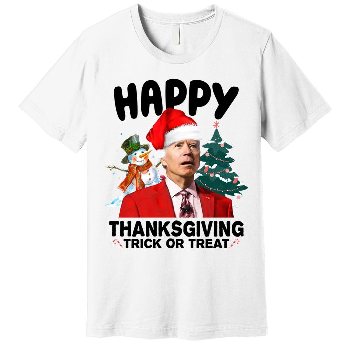 Happy Thanksgiving Trick Or Treat Funny Joe Biden Premium T-Shirt