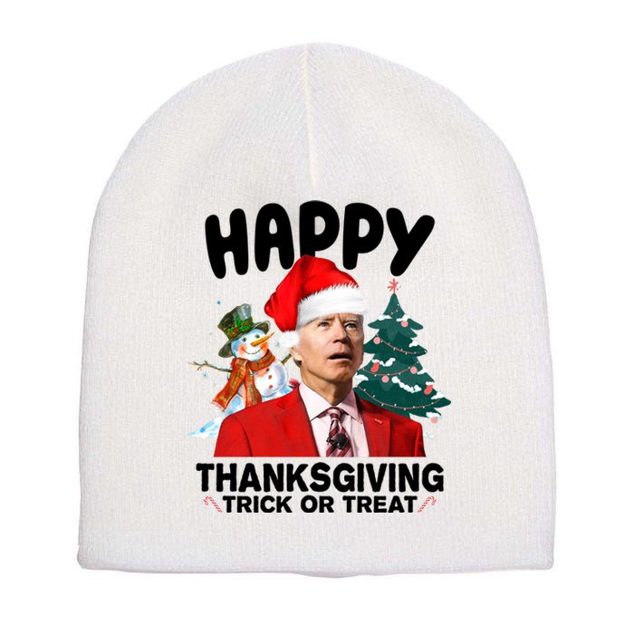 Happy Thanksgiving Trick Or Treat Funny Joe Biden Short Acrylic Beanie