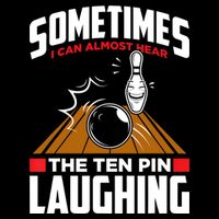 Hear The Ten Pin Laughing Funny Bowler & Bowling TShirt Cooling Performance Crew T-Shirt