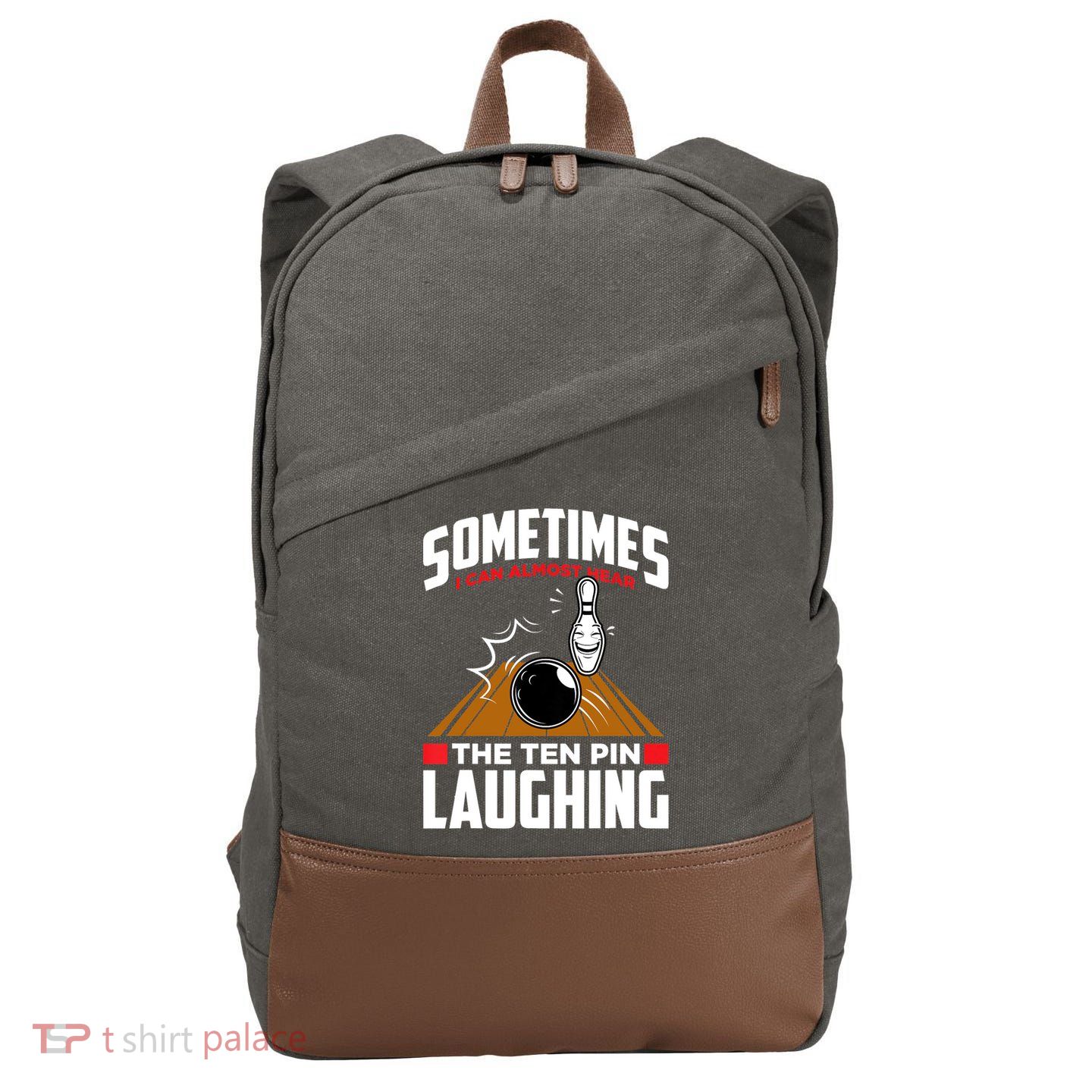 Hear The Ten Pin Laughing Funny Bowler & Bowling TShirt Cotton Canvas Backpack