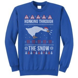 Honking Through The Snow Funny Goose Ugly Christmas Gift Tall Sweatshirt