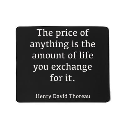 Henry Thoreau The Price Of Anything Mousepad