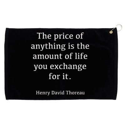 Henry Thoreau The Price Of Anything Grommeted Golf Towel