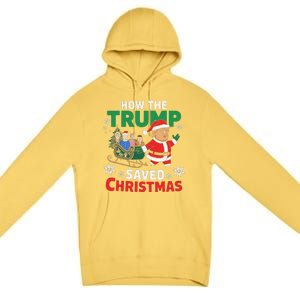 How The Trump Saved Christmas Funny Trump Christmas Premium Pullover Hoodie