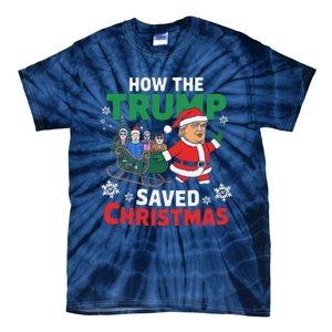 How The Trump Saved Christmas Funny Trump Christmas Tie-Dye T-Shirt