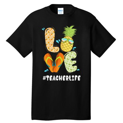 Hashtag TeacherLife Teacher Life Summer Pineapple Loves Tall T-Shirt