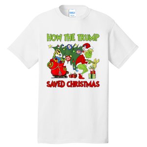 How The Trump Saved Christmas Funny Trump Christmas 2024 Tall T-Shirt