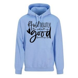 Hold Tightly To What Is Good, Christian Bible Romans 12:9 Unisex Surf Hoodie