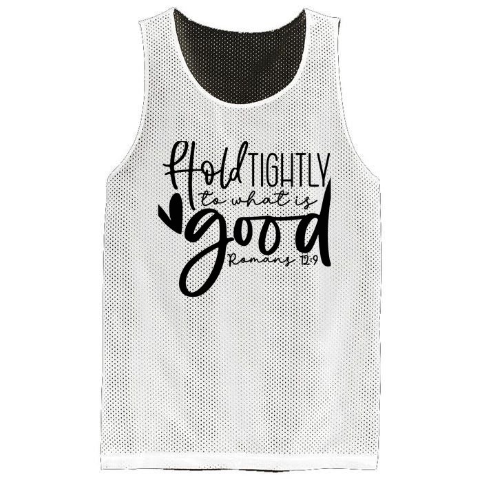 Hold Tightly To What Is Good, Christian Bible Romans 12:9 Mesh Reversible Basketball Jersey Tank