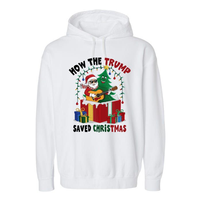 How The Trump Saved Christmas Funny Holiday Christmas Trump Garment-Dyed Fleece Hoodie