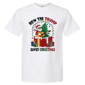 How The Trump Saved Christmas Funny Holiday Christmas Trump Garment-Dyed Heavyweight T-Shirt