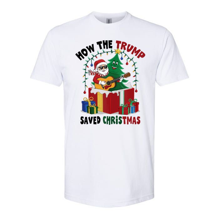 How The Trump Saved Christmas Funny Holiday Christmas Trump Softstyle CVC T-Shirt