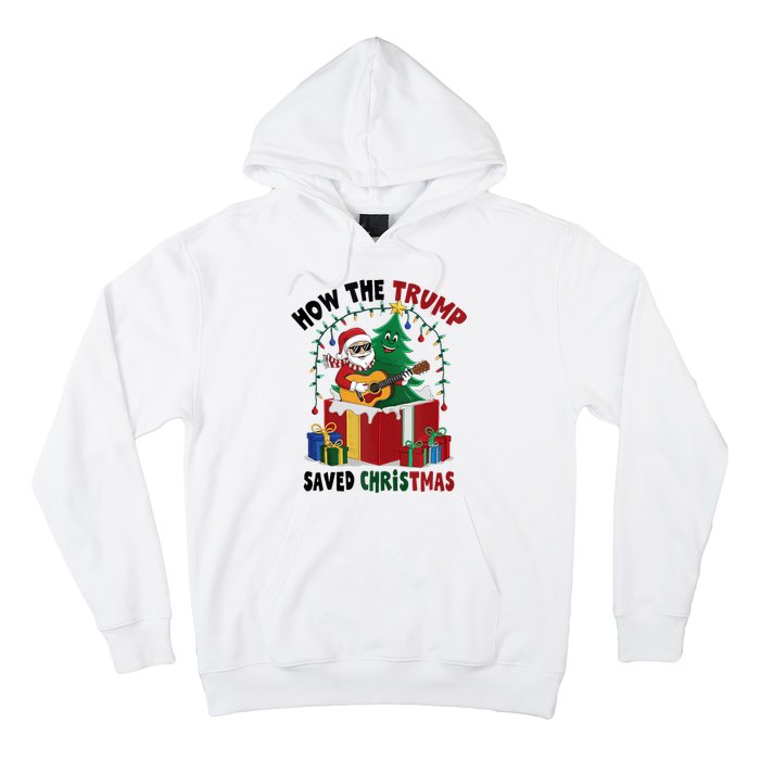 How The Trump Saved Christmas Funny Holiday Christmas Trump Hoodie