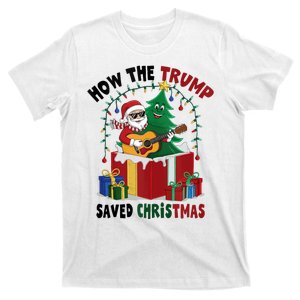 How The Trump Saved Christmas Funny Holiday Christmas Trump T-Shirt