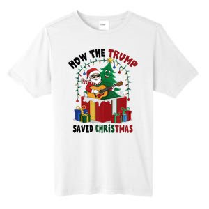 How The Trump Saved Christmas Funny Holiday Christmas Trump Tall Fusion ChromaSoft Performance T-Shirt