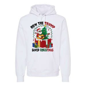 How The Trump Saved Christmas Funny Holiday Christmas Trump Premium Hoodie