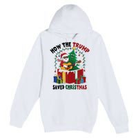 How The Trump Saved Christmas Funny Holiday Christmas Trump Premium Pullover Hoodie