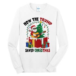 How The Trump Saved Christmas Funny Holiday Christmas Trump Tall Long Sleeve T-Shirt