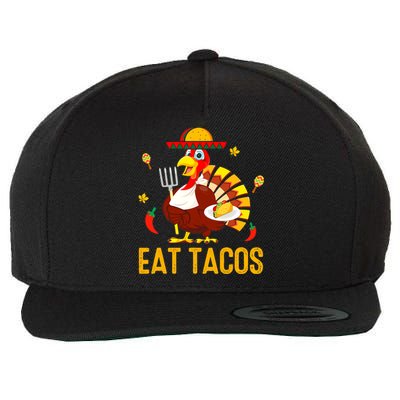 Happy Thanksgiving Turkey Day Turkey Eat Tacos Funny Wool Snapback Cap