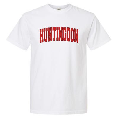 Huntingdon Tn Tennessee Varsity Style Usa Vintage Sports Meaningful Gift Garment-Dyed Heavyweight T-Shirt