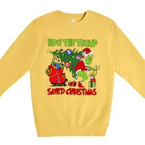 How The Trump Saved Christmas Funny Trump Christmas Premium Crewneck Sweatshirt