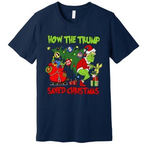 How The Trump Saved Christmas Funny Trump Christmas Premium T-Shirt