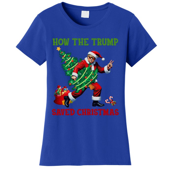 How The Trump Saved Christmas Funny Trump Christmas 2024 Funny Gift Women's T-Shirt