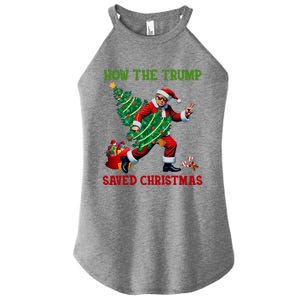 How The Trump Saved Christmas Funny Trump Christmas 2024 Funny Gift Women's Perfect Tri Rocker Tank