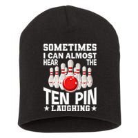 Hear The Ten Pin Laughing Fun Bowling Player Bowler Graphic Funny Gift Short Acrylic Beanie