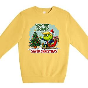 How The Trump Saved Christmas Funny Trump Christmas 2024 Premium Crewneck Sweatshirt