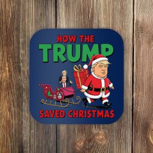 How The Trump Saved Christmas Funny Trump Christmas 2024 Coaster