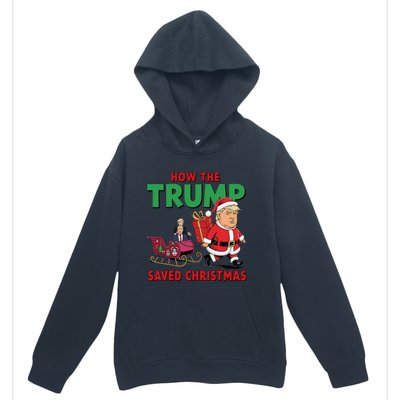 How The Trump Saved Christmas Funny Trump Christmas 2024 Urban Pullover Hoodie