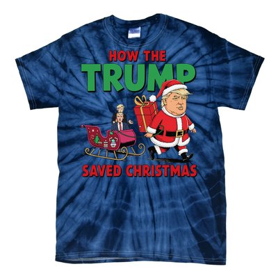 How The Trump Saved Christmas Funny Trump Christmas 2024 Tie-Dye T-Shirt