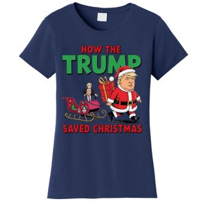 How The Trump Saved Christmas Funny Trump Christmas 2024 Women's T-Shirt