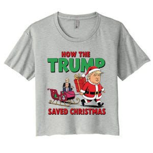 How The Trump Saved Christmas Funny Trump Christmas 2024 Women's Crop Top Tee