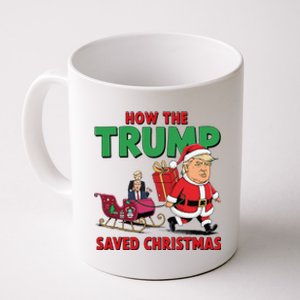 How The Trump Saved Christmas Funny Trump Christmas 2024 Coffee Mug