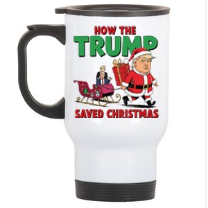 How The Trump Saved Christmas Funny Trump Christmas 2024 Stainless Steel Travel Mug