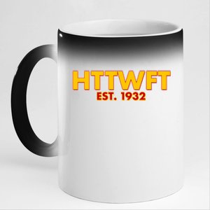 HTTWFT Hail To The Washington Football Team  11oz Black Color Changing Mug