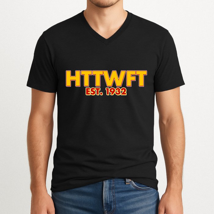 HTTWFT Hail To The Washington Football Team  V-Neck T-Shirt