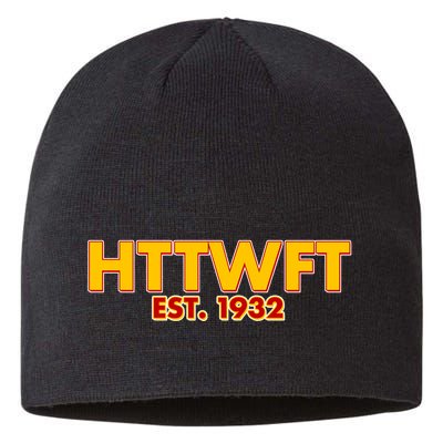 HTTWFT Hail To The Washington Football Team  Sustainable Beanie