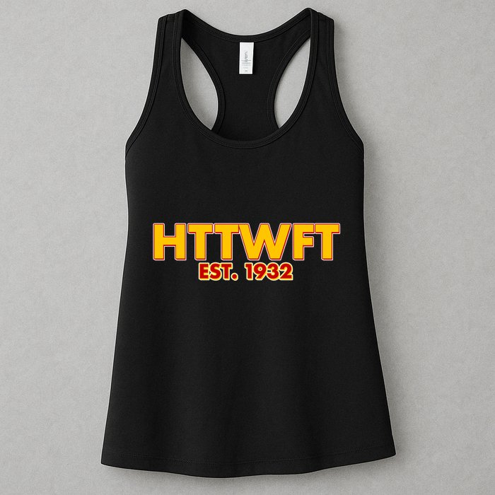 HTTWFT Hail To The Washington Football Team  Womens Tank Top