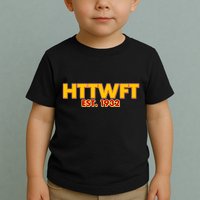 HTTWFT Hail To The Washington Football Team  Toddler T-Shirt