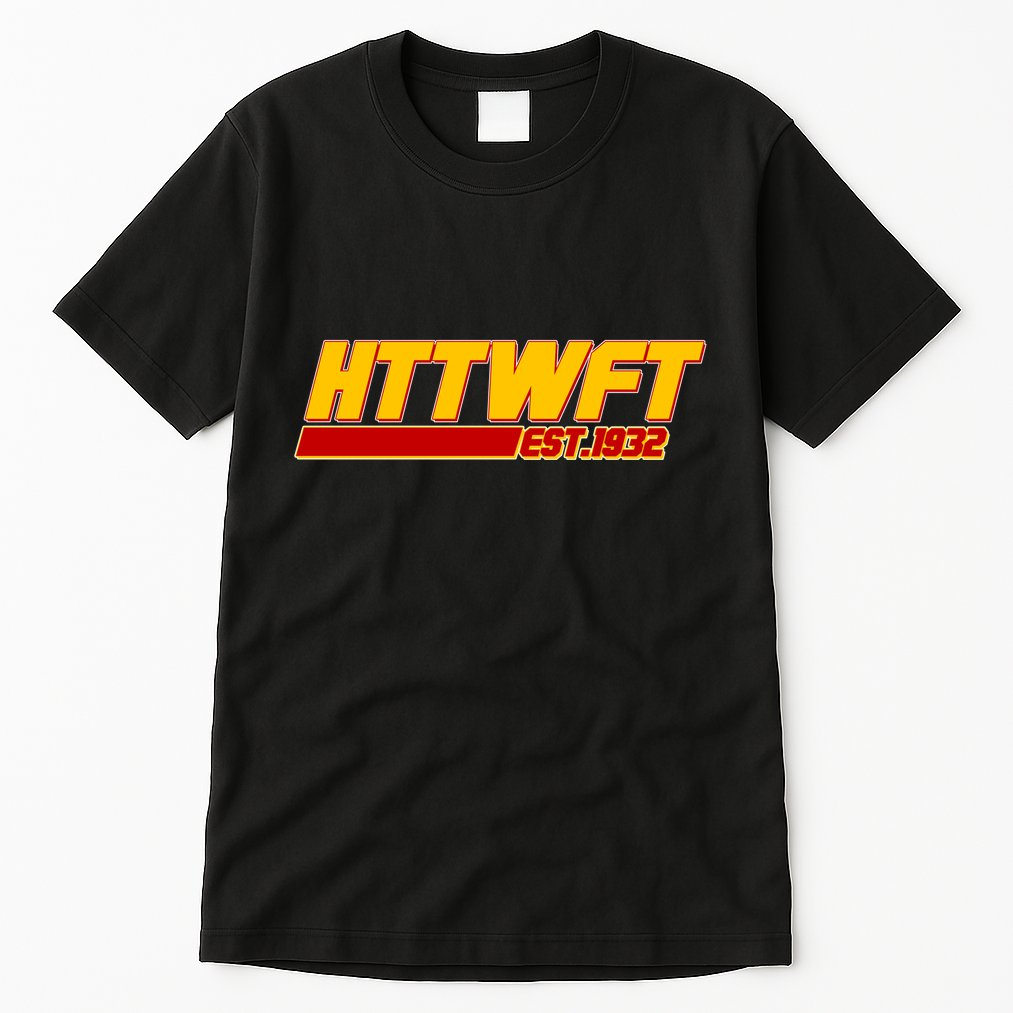 HTTWFT Hail To The Washington Football Team Est 1932 Tall T-Shirt