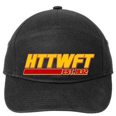 HTTWFT Hail To The Washington Football Team Est 1932 7-Panel Snapback Hat