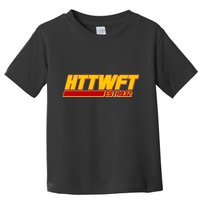 HTTWFT Hail To The Washington Football Team Est 1932 Toddler T-Shirt
