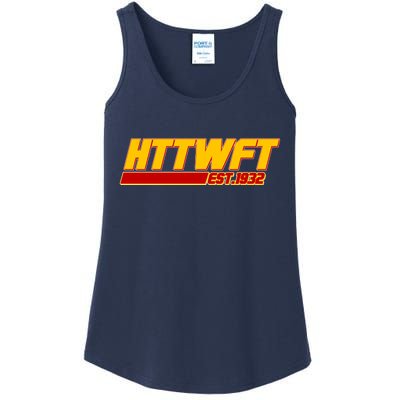 HTTWFT Hail To The Washington Football Team Est 1932 Ladies Essential Tank