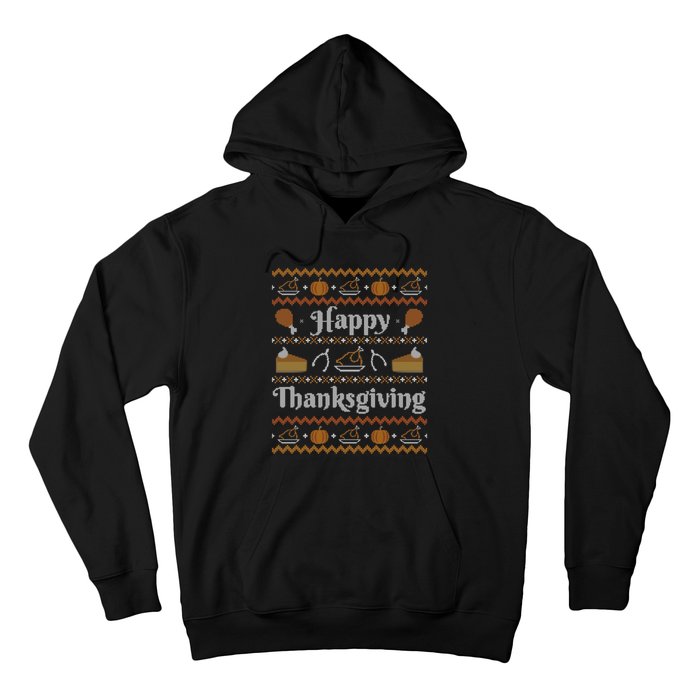 Happy Thanksgiving Ugly Sweater Style Happy Holiday Funny Hoodie